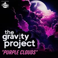 The Gravity Project - Purple Clouds
