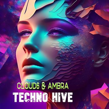 Cloud6, Ambra - Techno Hive