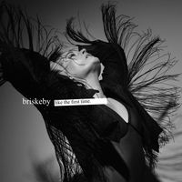 Briskeby - Like The First Time