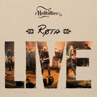 Hellbillies - Røta (Live)