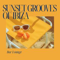 Bar Lounge - Sunset Grooves of Ibiza: Top Deep House Songs