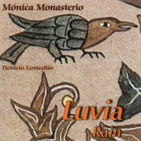 Mónica Monasterio and Horacio Lovecchio - Luvia (Rain)