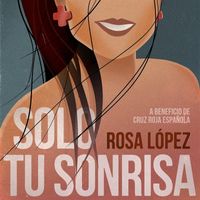 Rosa López - Solo Tu Sonrisa