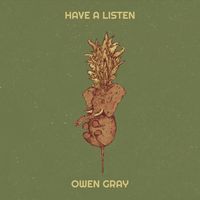 Owen Gray - Have a Listen