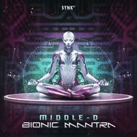 Middle-D - Bionic Mantra