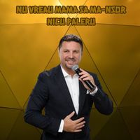 Nicu Paleru - Nu vreau mama sa ma-nsor