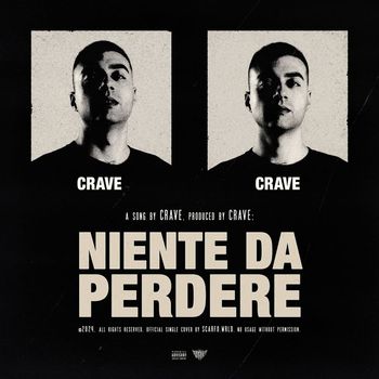 Crave - NIENTE DA PERDERE (Explicit)