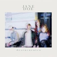 Jane Doe - desencuentro