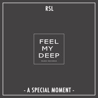 RSL - A Special Moment