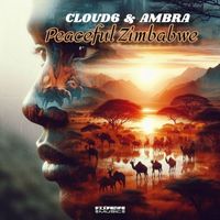 Cloud6, Ambra - Peaceful Zimbabwe