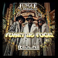 Redline - Funky As Fuck! (Explicit)