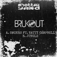 BRUKOUT[ca] - SMOKRS/Jungle
