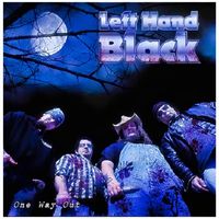 Left Hand Black - One Way Out (Explicit)