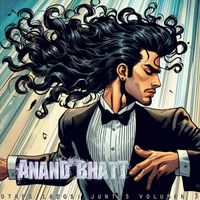 Anand Bhatt - Otros Lados: Juntos Volumen 3