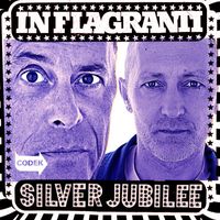 In Flagranti - Silver Jubilee