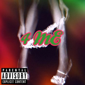 KVE - 4 Me (Explicit)