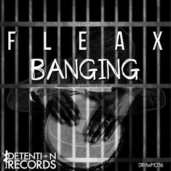 FLEAX - Banging