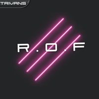 Trivans - R.O.F.