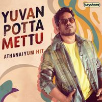 Yuvan Shankar Raja - Yuvan Potta Mettu - Athanaiyum Hit