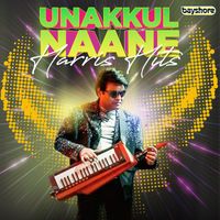 Harris Jayaraj - Unakkul Naane - Harris Hits