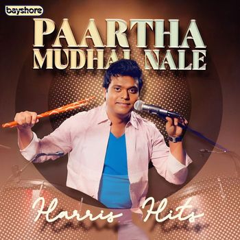 Harris Jayaraj - Paartha Mudhal Nale - Harris Hits
