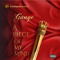 Gauge - A Piece Of My Mind (Explicit)