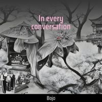 BOJO - In every conversation