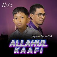 Nafis - Allahul Kaafi