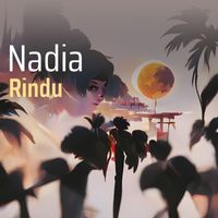 Nadia - Rindu
