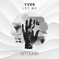 YVER - Let Me