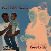 MALACHI - CREEKSIDE SEVEN (Explicit)