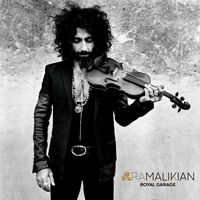 Ara Malikian - Royal Garage