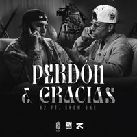 Rz - Perdón & Gracias