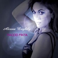 Alessia Brightly - Faccio finta (Explicit)
