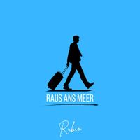 Rubio - Raus ans Meer