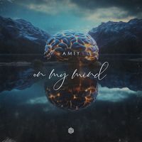 Amiy - On My Mind