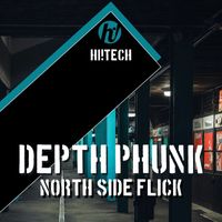 Depth Phunk - North Side Flick