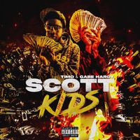 Timo - Scott Kids (Explicit)