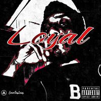 Wellz - Loyal (Explicit)
