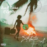 Rosco P. Coldchain - Kick The Ball (Explicit)