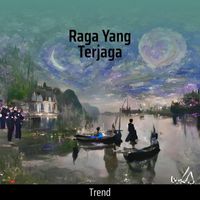Trend - Raga Yang Terjaga