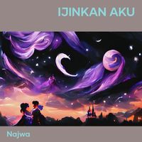 Najwa - Ijinkan aku