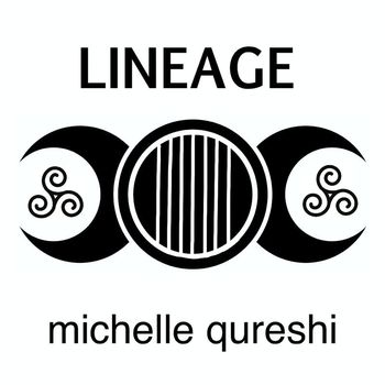 Michelle Qureshi - Lineage