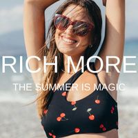 RICH MORE - The Summer is Magic