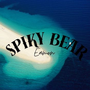 Eamon - Spiky bear