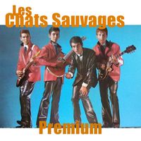 Les Chats Sauvages - Les Chats Sauvages - Premium