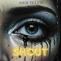 Amir Telem - Shout