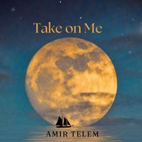 Amir Telem - Take On Me