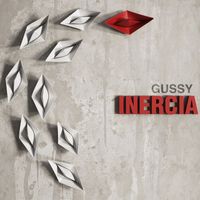 Gussy - Inercia