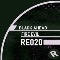 Black Ahead - Fire Evil